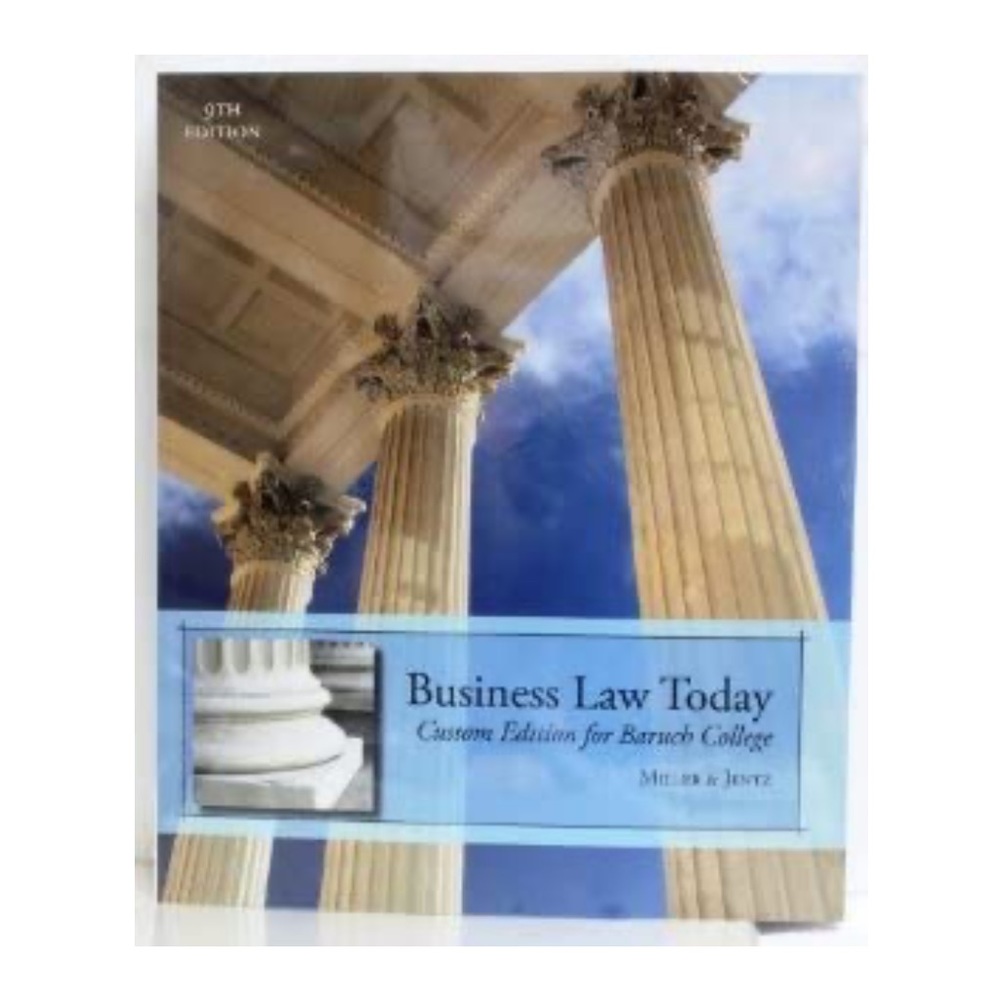 Business Law Today (Custom Edition for Baruch College)